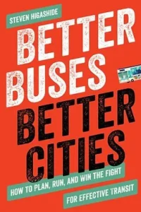Book Cover of Better Buses Better Cities